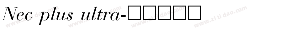 Nec plus ultra字体转换